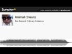 Animal (Clean) (made with Spreaker)