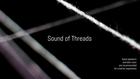 Sound of Threads