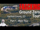 Fracking Ground Zero Tour - Part 1