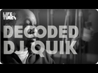 DJ Quik Breaks Down 