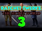 Ratchet Twerkz Ep. 3 - Random Ratchetness - The Secret World Funny PC Gameplay