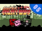 Super Meat Boy - Part 05 - Hm - Mmh ... Ja ... Das war nichts! [FAIL][GER]