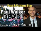 VIDEO: PAUL WALKER from Fast & Furious DEAD! Porsche Carrera GT DESTROYED! Part 1/3