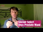 Experience the Best Prostate Massage & Stimulate P-Spot with Sinclair Select Onyx Prostate Wand