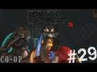 Dead Space 3 Gameplay Walkthrough Partie 29 - L'ÉQUILIBRE DE L'UNIVERS - Chapitre 14 [DS3]