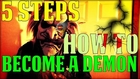 5 Steps On How To Become A Demon
