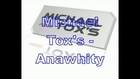 Michael Tox's - Ana-whity