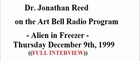 Dr. Jonathan Reed on the Art Bell Radio Program,December 9th, 19992-part 1