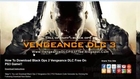 How To Download Black Ops 2 Vengeance PS3 Map Pack DLC